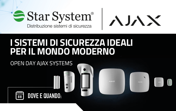 I SISTEMI DI SICUREZZA IDEALI PER IL MONDO MODERNO - Open Day AJAX SYSTEMS