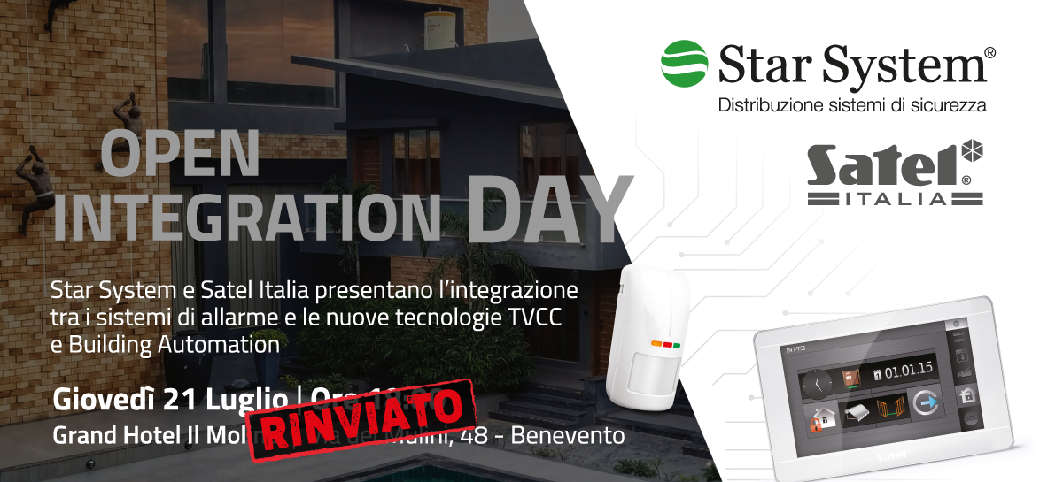 OPEN INTEGRATION DAY - Star System e Satel Italia presentano  l’integrazione tra i sistemi di allarme e le nuove tecnologie TVCC e Building Automation