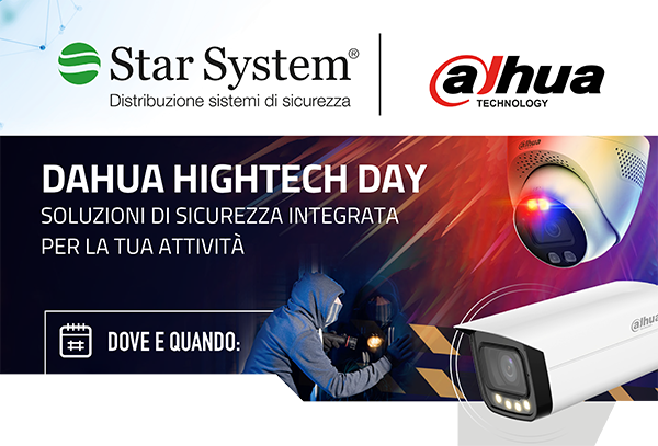 DAHUA HIGHTECH DAY - Soluzioni di sicurezza integrata per la tua attività