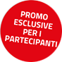 Promo esclusive per i partecipanti