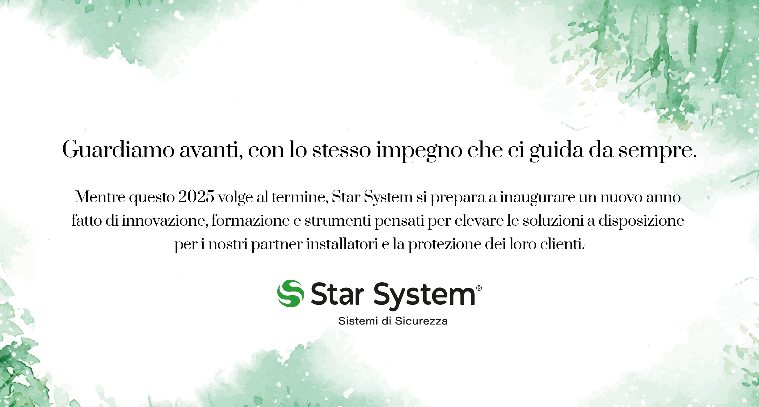 Star System - Guardiamo avanti, con lo stesso impegno che ci guida da sempre