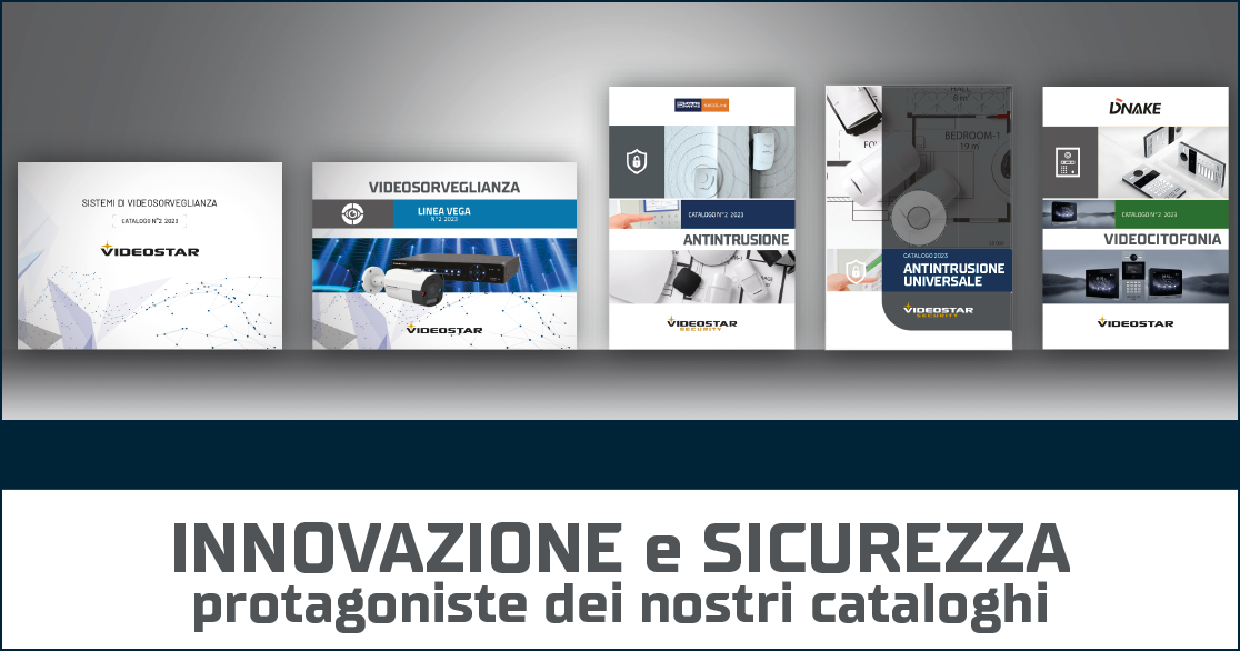 Innovazione e sicurezza protagoniste dei nostri nuovi cataloghi